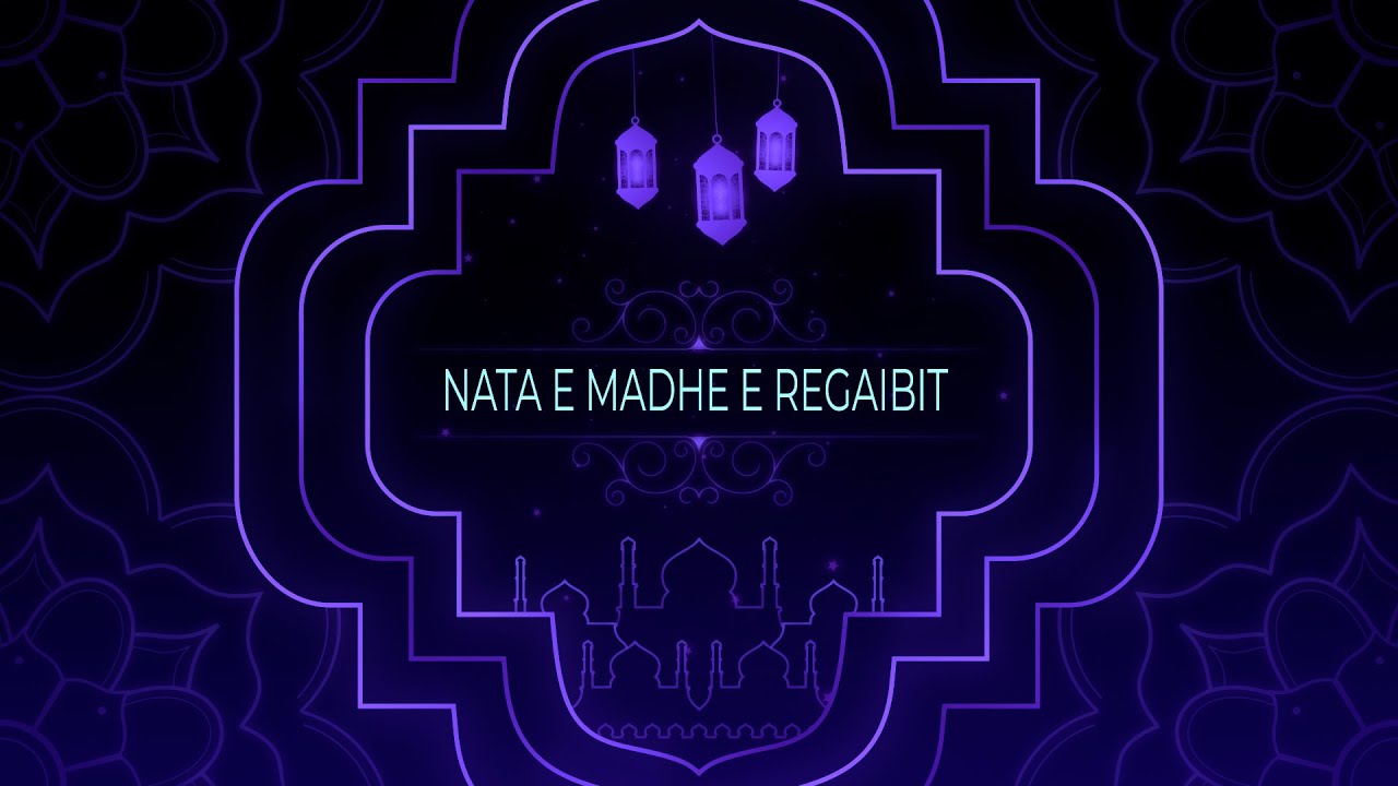 Nata e madhe e Regaibit