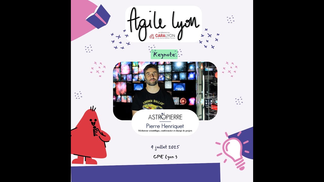 Agile Lyon 2025 - 🚀 𝗟'𝗘𝘀𝗽𝗮𝗰𝗲 𝗔𝗴𝗶𝗹𝗲