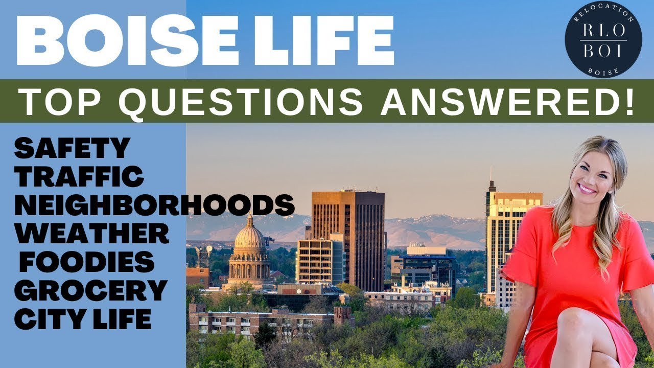 What's It Really Like To Live In Boise?