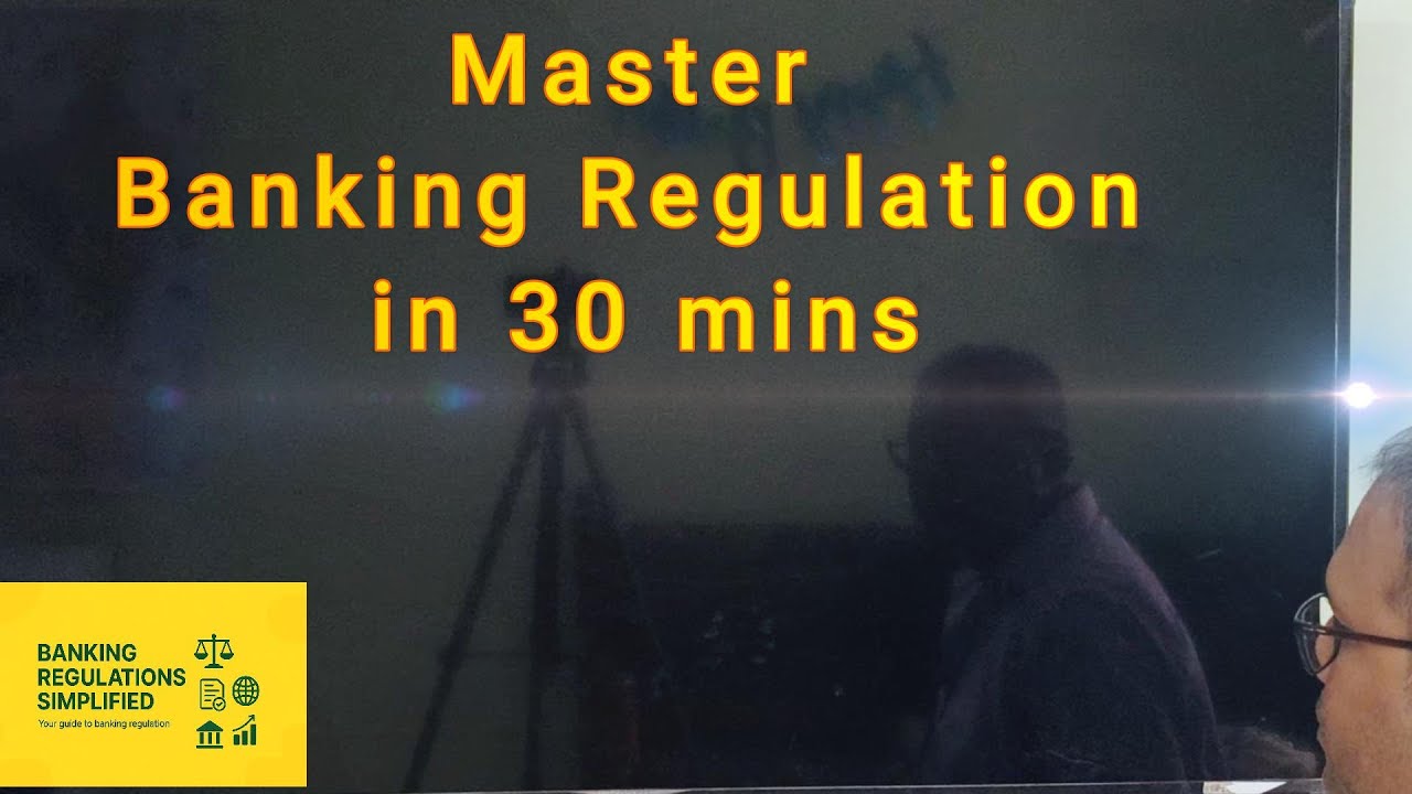 Overview of Banking Regulations