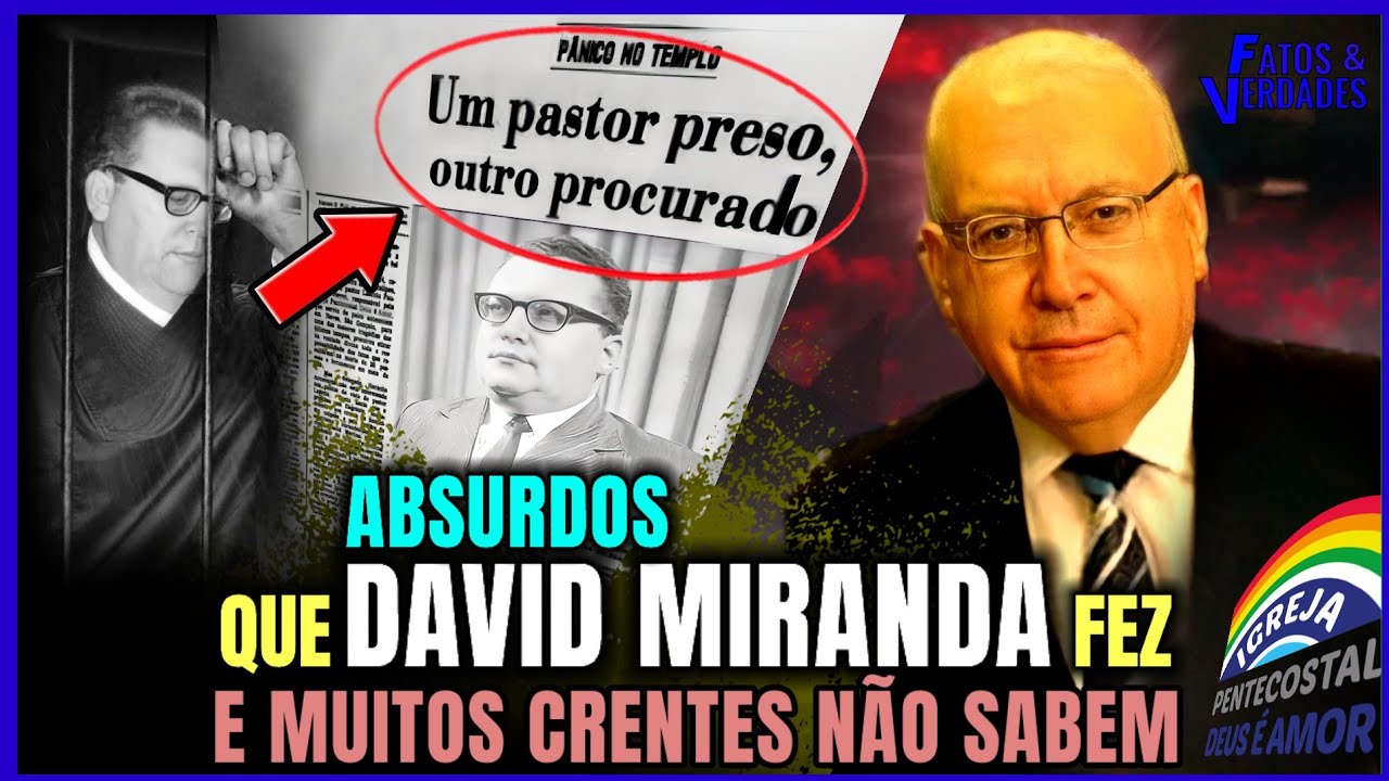 O passado obscuro do David Miranda | Dos escândal0s até a maior crise da história da Deus é Amor