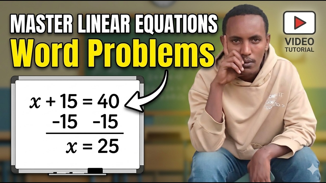 ​Translating Word Problems into Linear Equations – Grade 9 Algebra