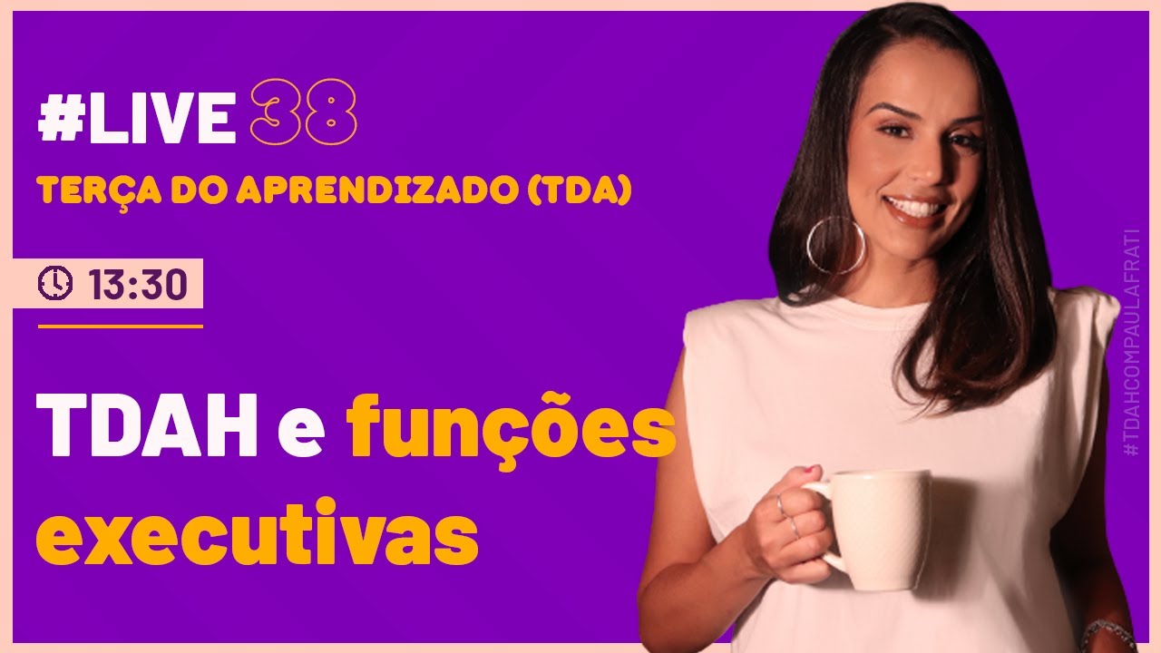 TDAH e funções executivas