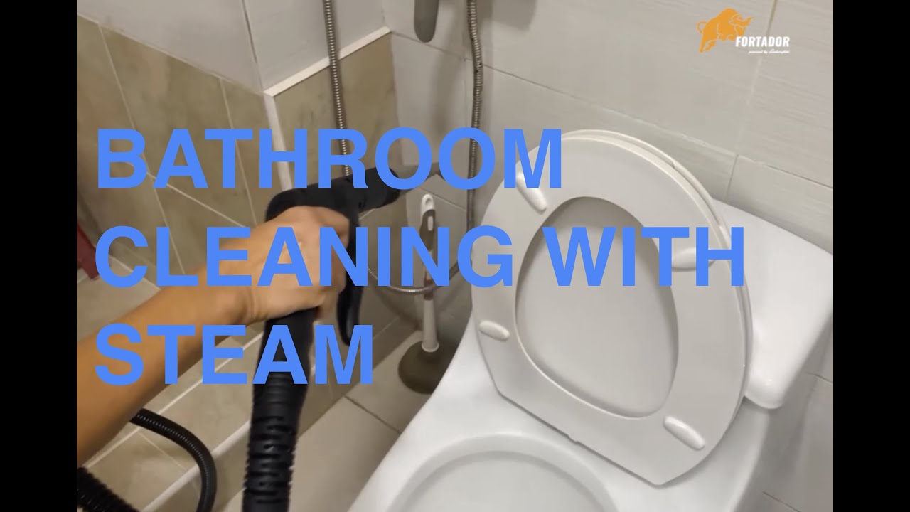 Bathroom Cleaning with Steamer | Steam Cleaner for Bathroom | Fortador Steam Cleaners USA