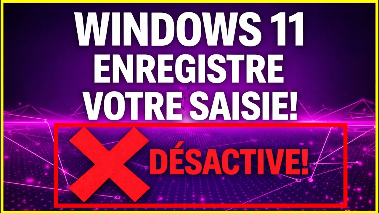 🚨 Windows 11 peut voir ce que vous tapez… désactivez ce réglage immédiatement 2026