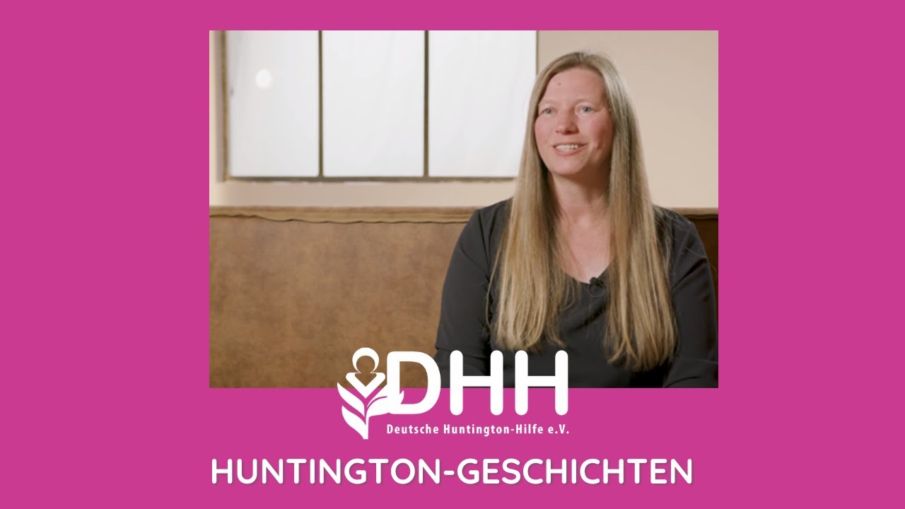DHH - Huntington-Geschichten. Mutig. Persönlich. Inspirierend. // Michaela