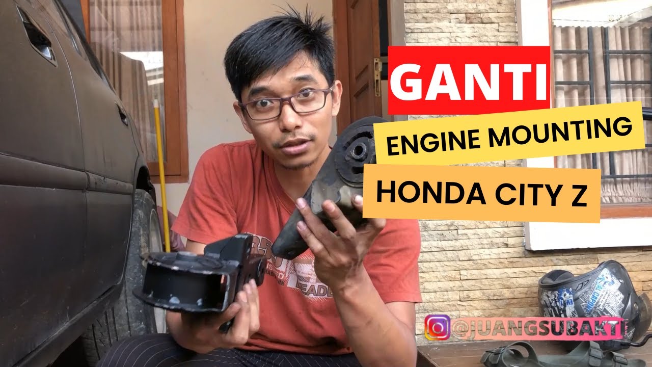 Ganti Engine Mounting Honda City Z