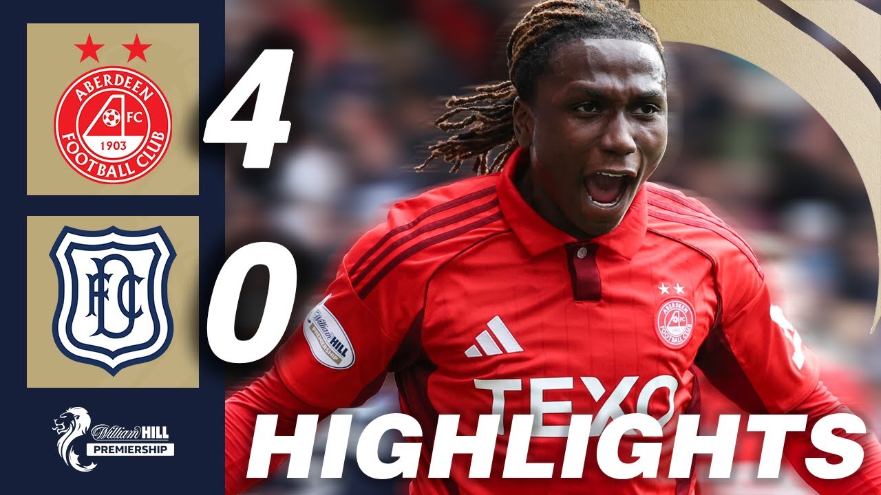 Aberdeen 4-0 Dundee | HIGHLIGHTS | William Hill Premiership
