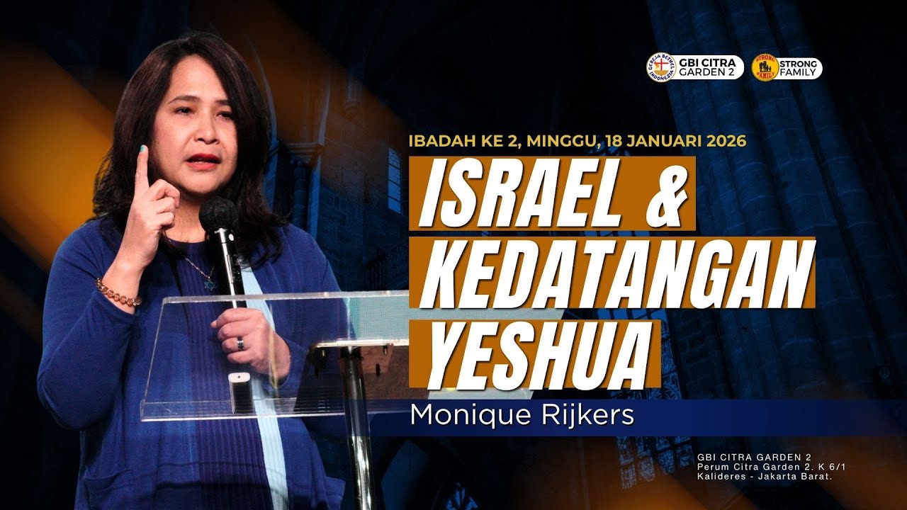 ISRAEL & KEDATANGAN YESHUA || MONIQUE RIJKERS