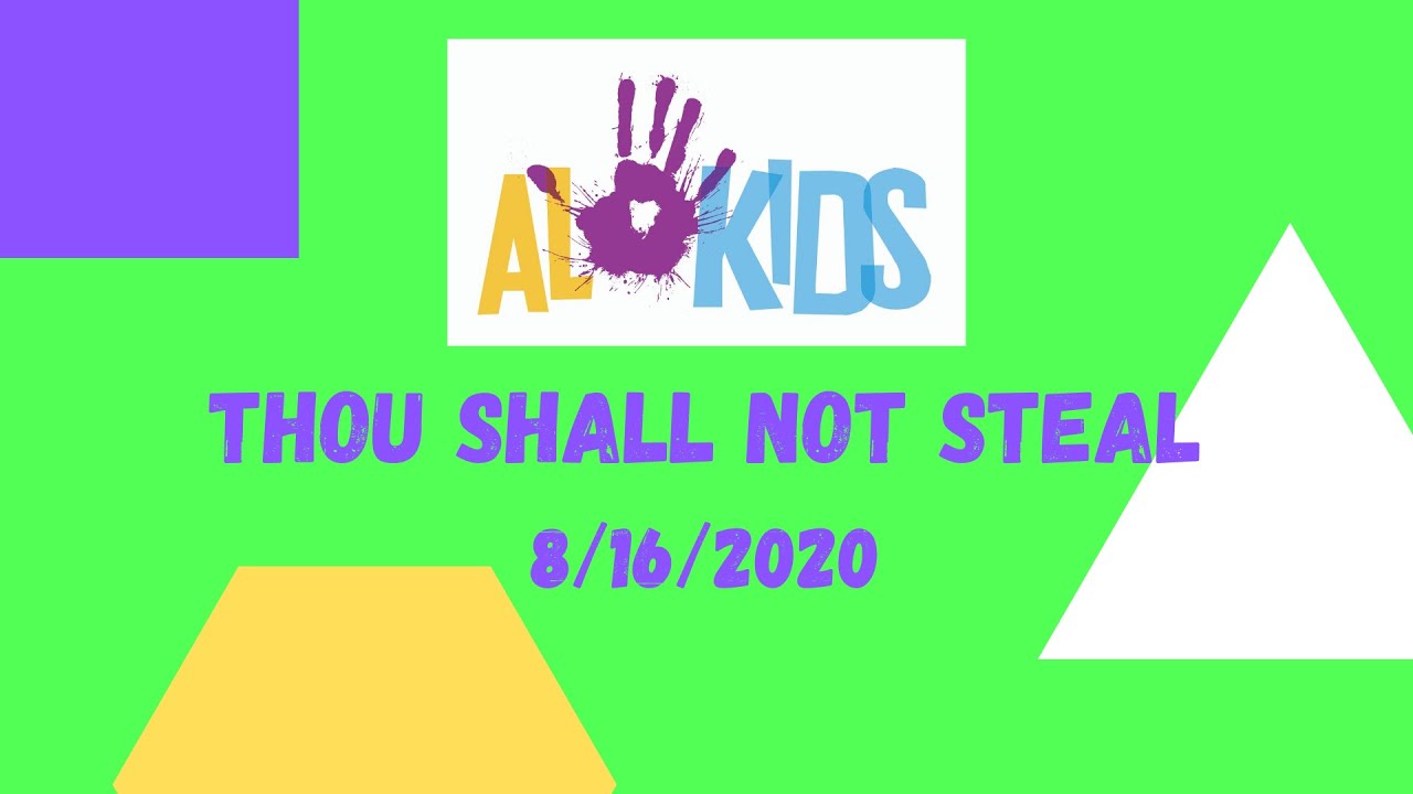 AL Kids Craft - God's Commandments: Thou shall not steal (All ages)
