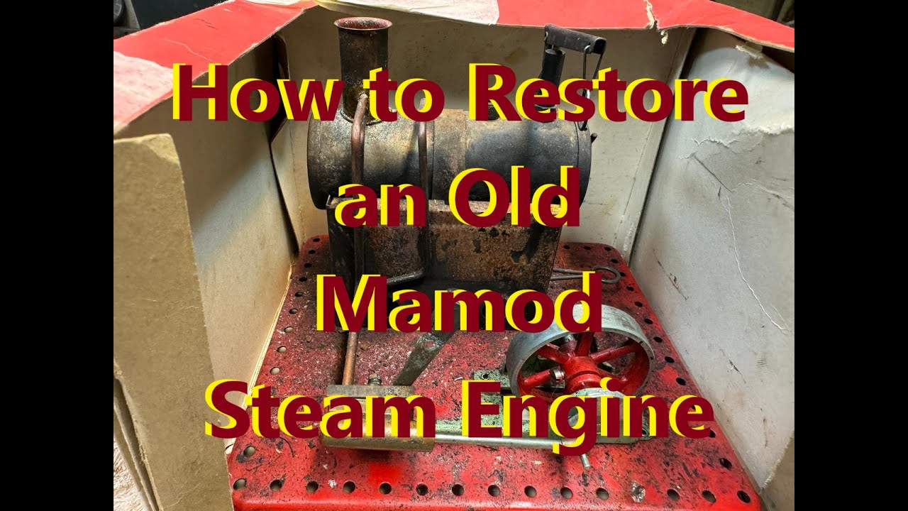 How to Restore a Mamod Steam Engine