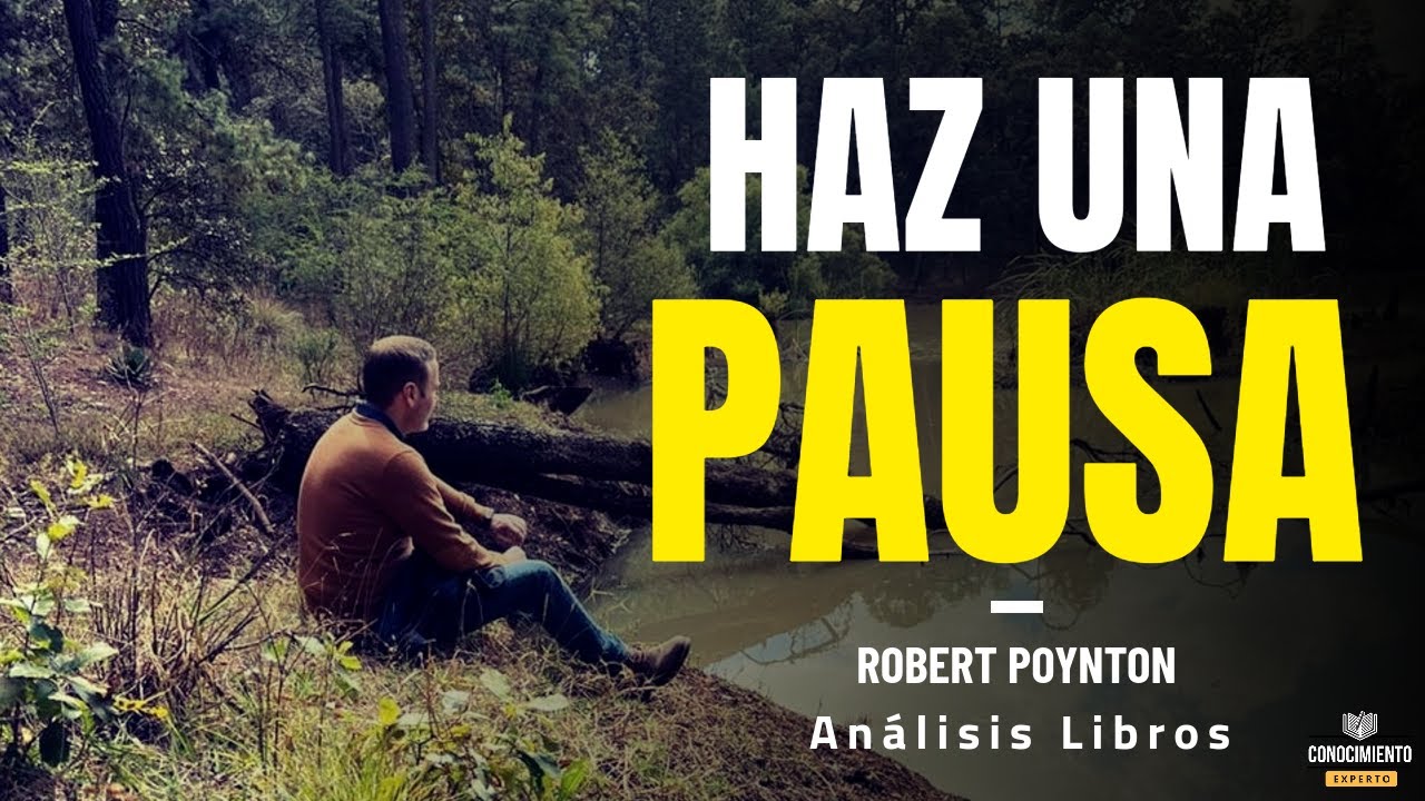HAZ UNA PAUSA (Enfoque Pausa Diaria y Productividad Personal) Resumen de Lecturas Recomendadas