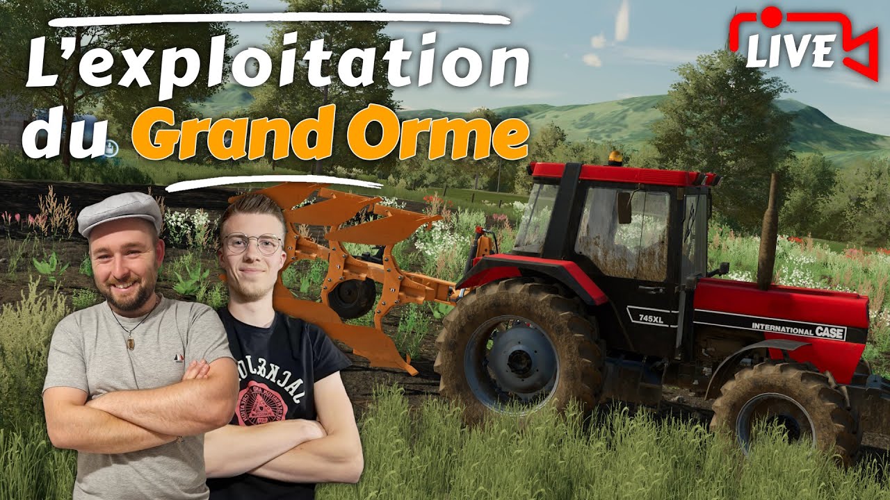 L'EXPLOITATION DU GRAND ORME 🌻 STREAM N°2 | Un peu de labour et de semis !