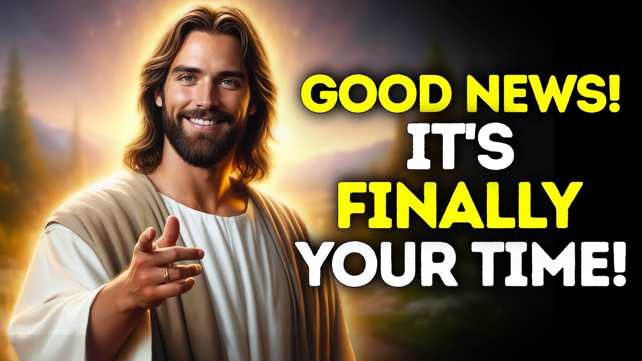 God Says- GOOD NEWS IT'S FINALLY.. | God | Gods Message Now Today | God's Message Now For You Today