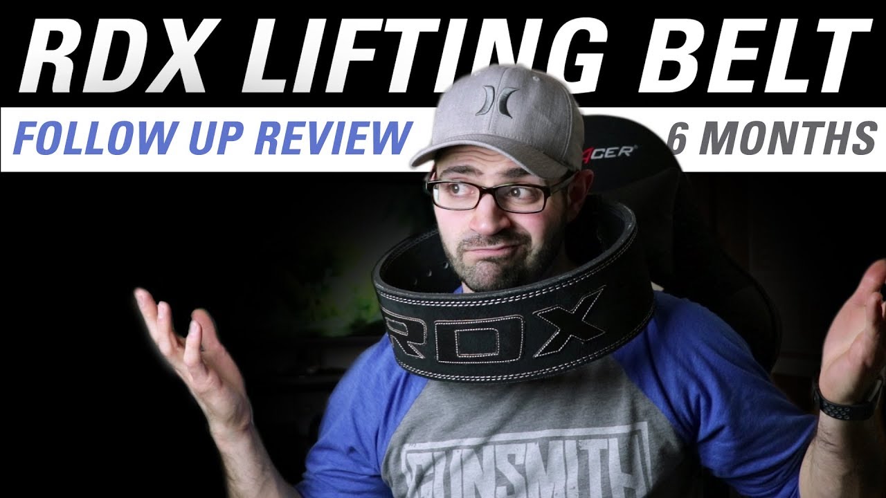 RDX Lever Lifting Belt - 6 Month Follow up Review