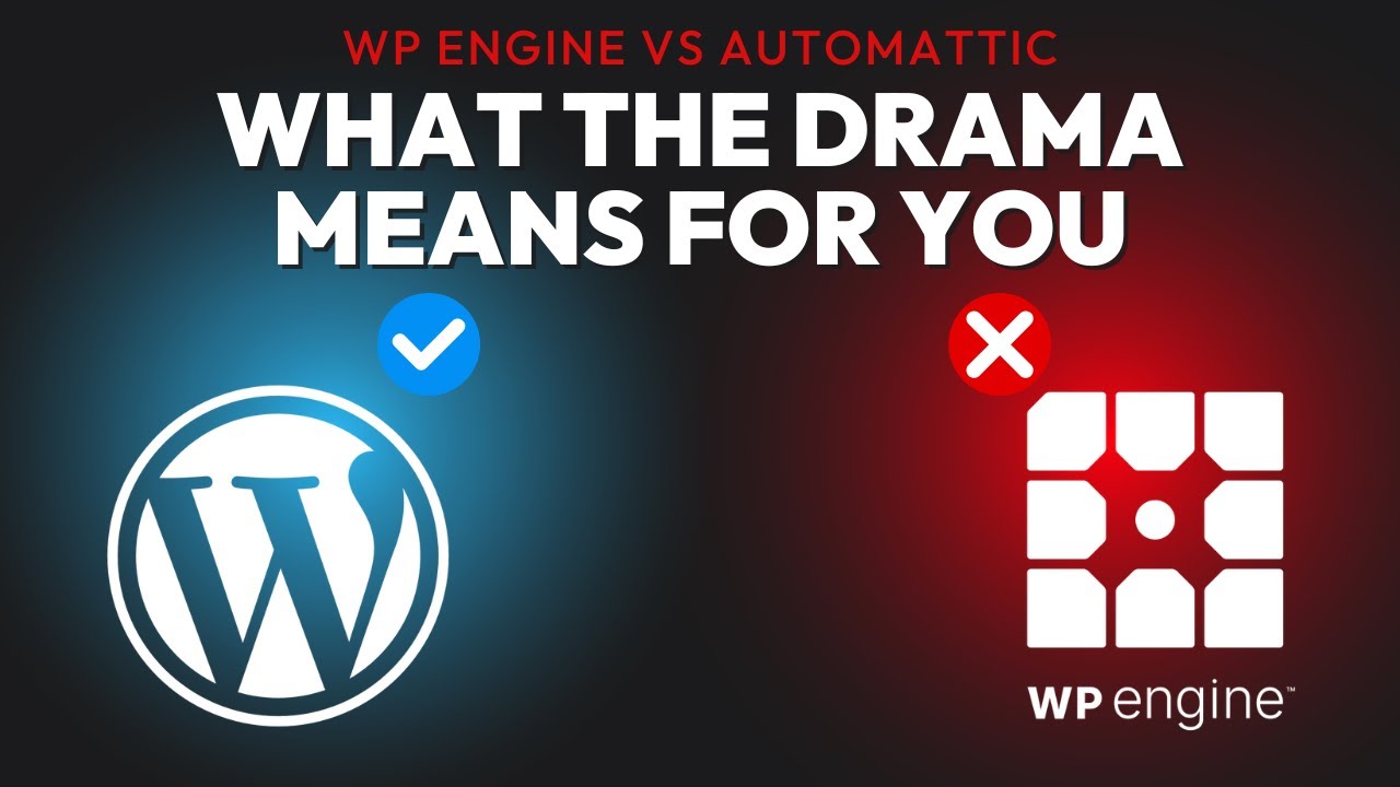 Why I Still Sell WordPress Websites | WP Engine vs Automattic Lawsuit & It's Impact on Clients