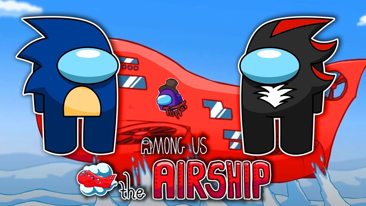 Sonic, Shadow & Knuckles Play AMONG US - Airship Map! (LIVE-STREAM)