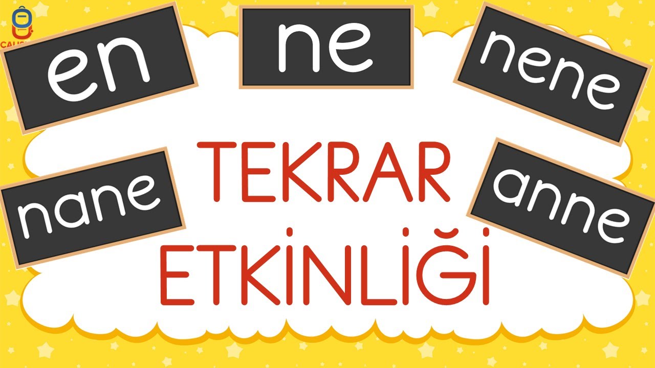 en, ne, nene, nane, anne Tekrar &Ccedil;alışması - Yeni M&uuml;fredat Okuma Yazma &Ouml;ğretimi