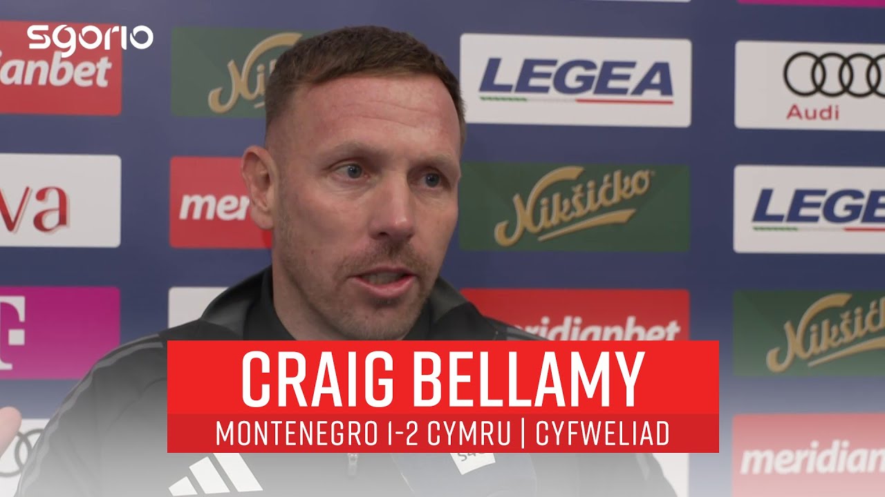 “Honour to be in charge of them”  Craig Bellamy | Montenegro 1-2 Cymru