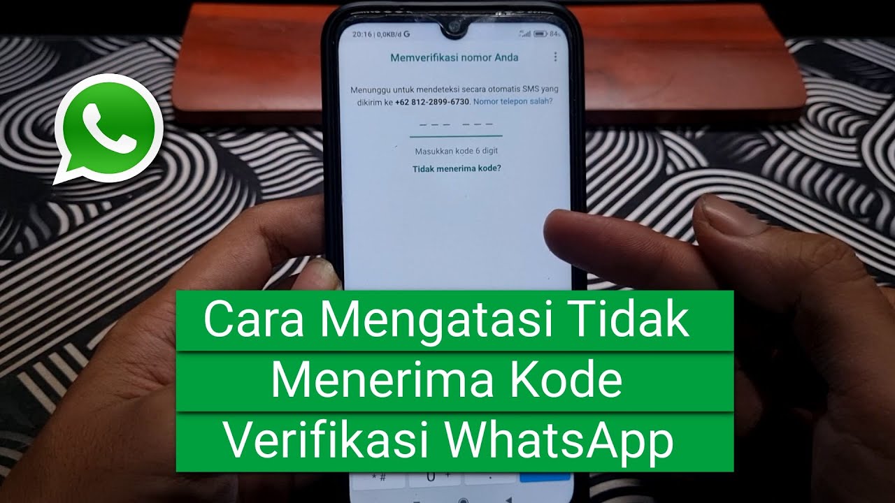 Cara Mengatasi Tidak Menerima Kode Verifikasi WhatsApp