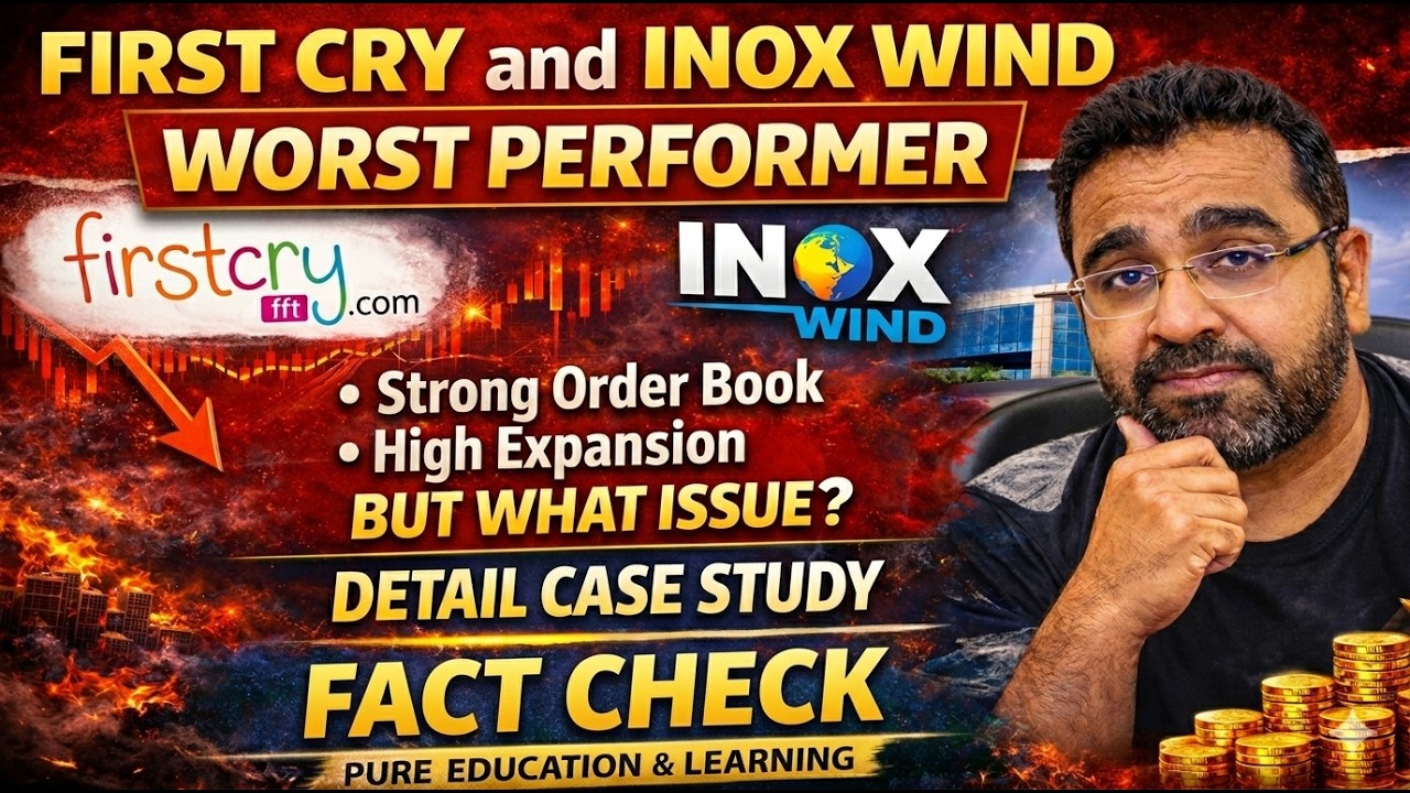 👉 INOX Wind vs FirstCry &ndash; Why Worst Behave? Detail Case Study | Learning & Study Fundamental & Tech.
