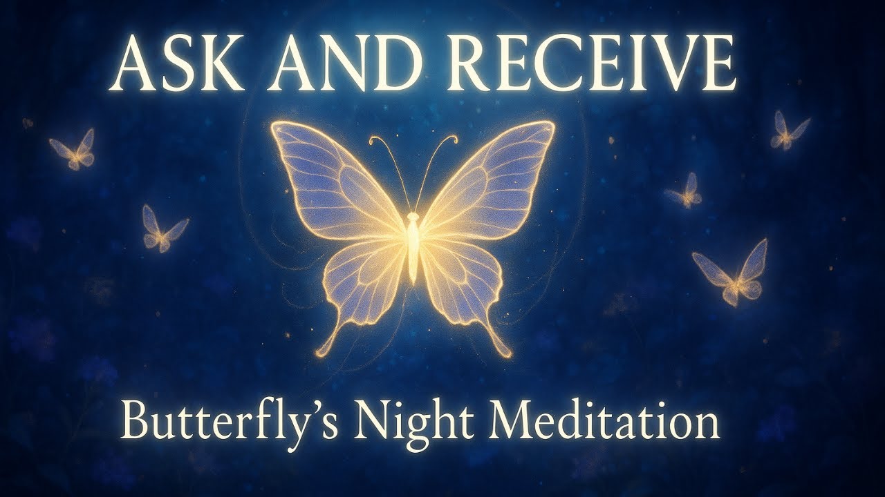 Butterfly Manifestation Night – Evening Meditation to Receive & Transform