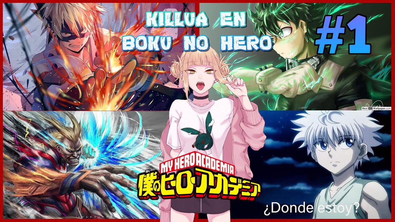 QHPS KILLUA caia en Boku No Hero Capitulo 1 (COMPLETO)