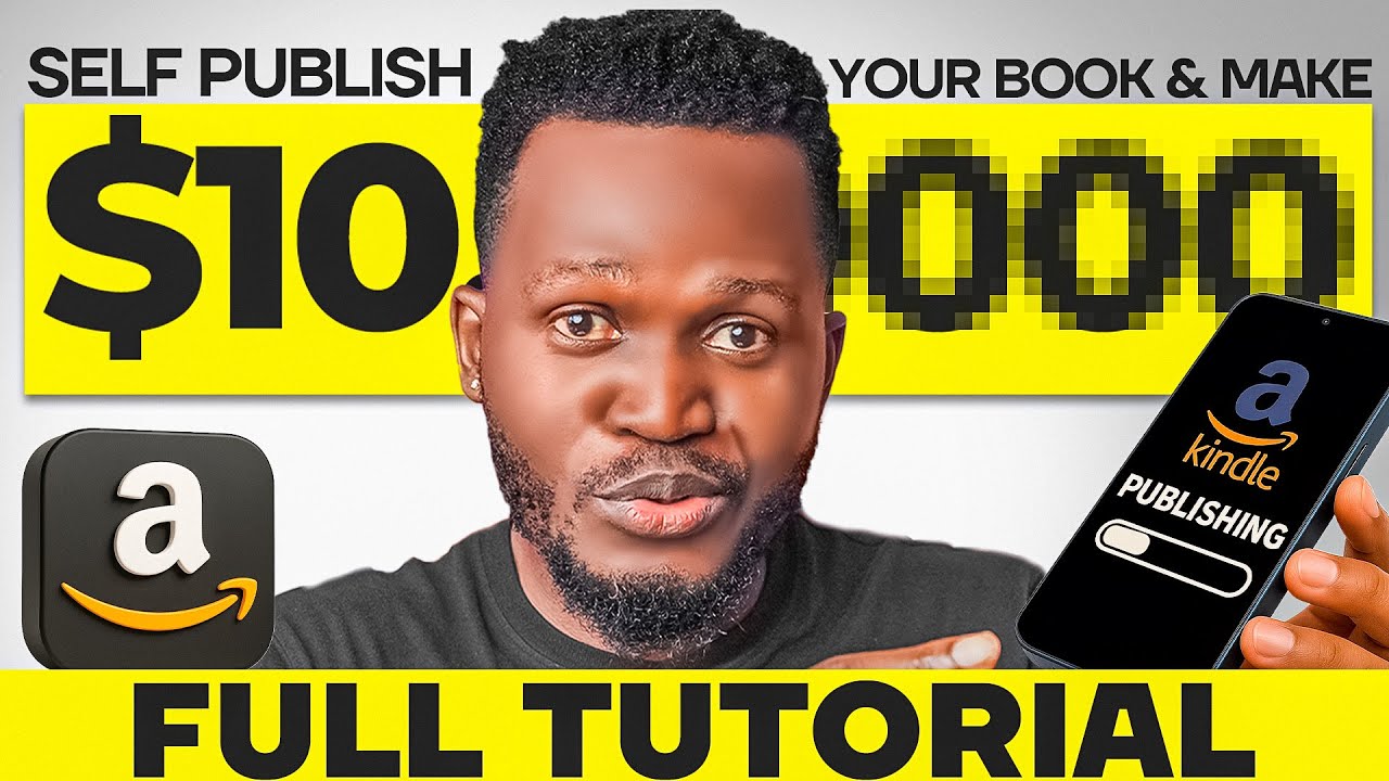 Amazon KDP Tutorial: Self Publish your Book and Make Millions On Amazon for FREE (FULL COURSE)