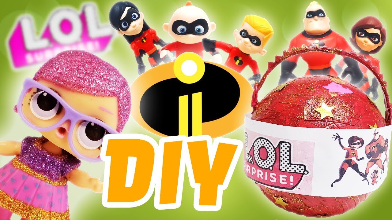 LOL Surprise Dolls Incredibles 2 DIY Custom LOL Ball! Featuring Super BB and Incredibles 2 Toys!