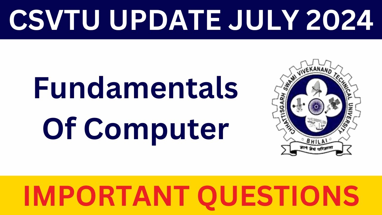 Fundamentals of Computer | 1st & 2nd Sem | CSVTU Important Questions | Tip Concepts