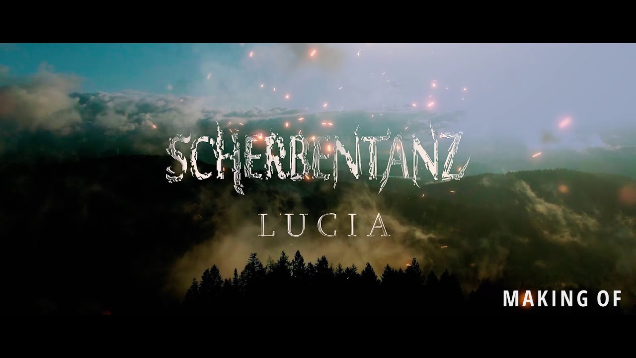 Scherbentanz - Lucia (Making Of)
