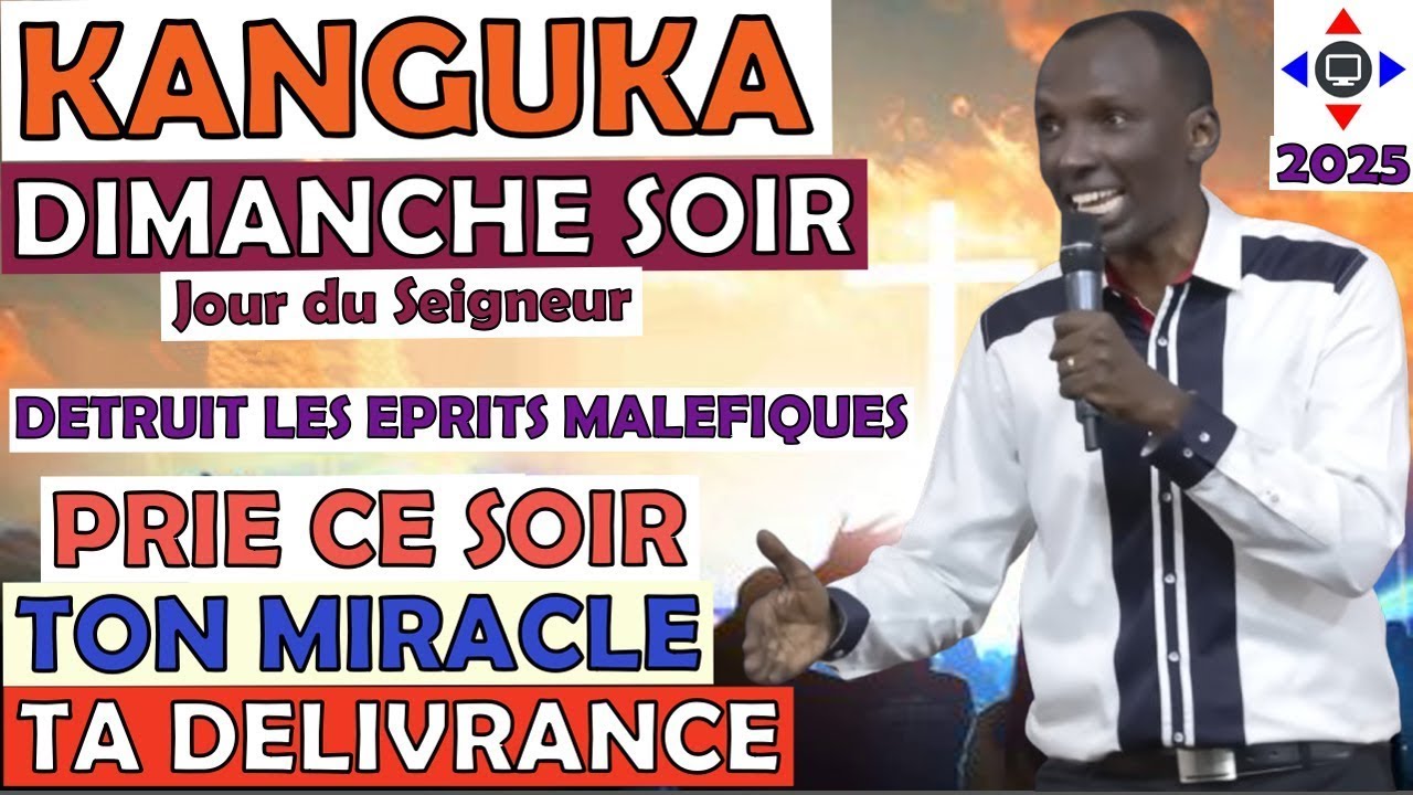 KANGUKA DE DIMANCHE SOIR 25/01/2026 Par Chris@NDIKUMANA #prière #kanguka #délivrance #jesus #amen