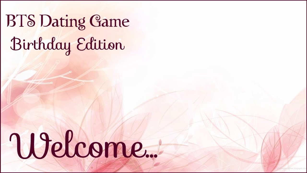 BTS Dating Game - Birthday Edition 2022