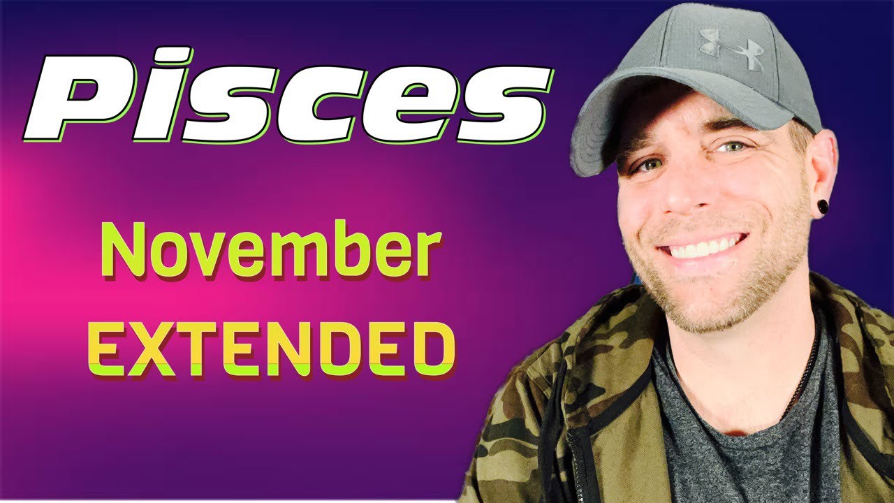 Pisces - They don’t know what they want- November EXTENDED