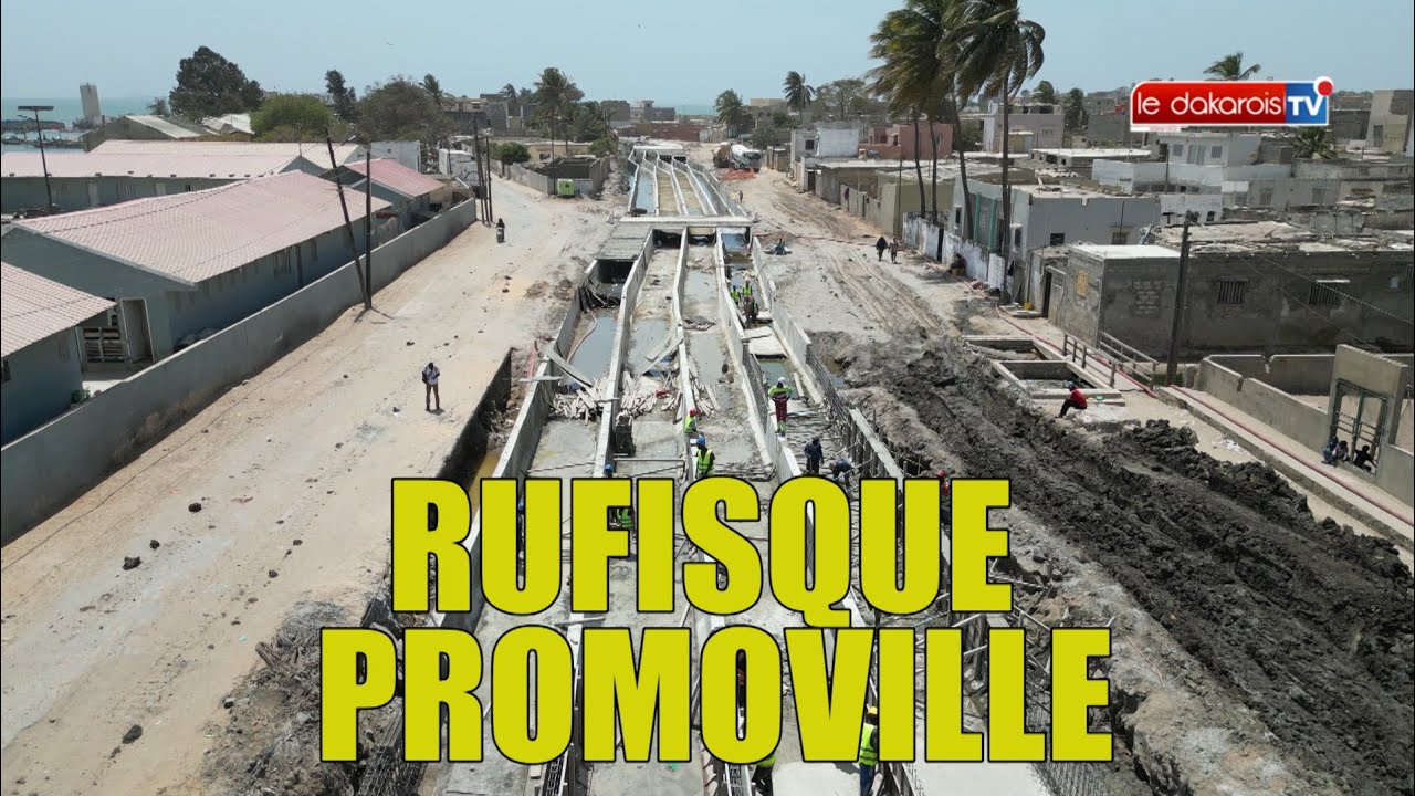 PROMOVILLES Rufisque/Canal de l'ouest: Les travaux prennent forme au bénéfice des rufisquois...