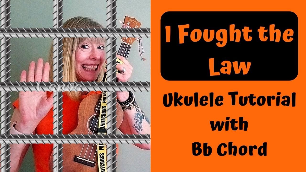 I Fought the Law -  Ukulele Tutorial with Bb chord - New to Uke Series