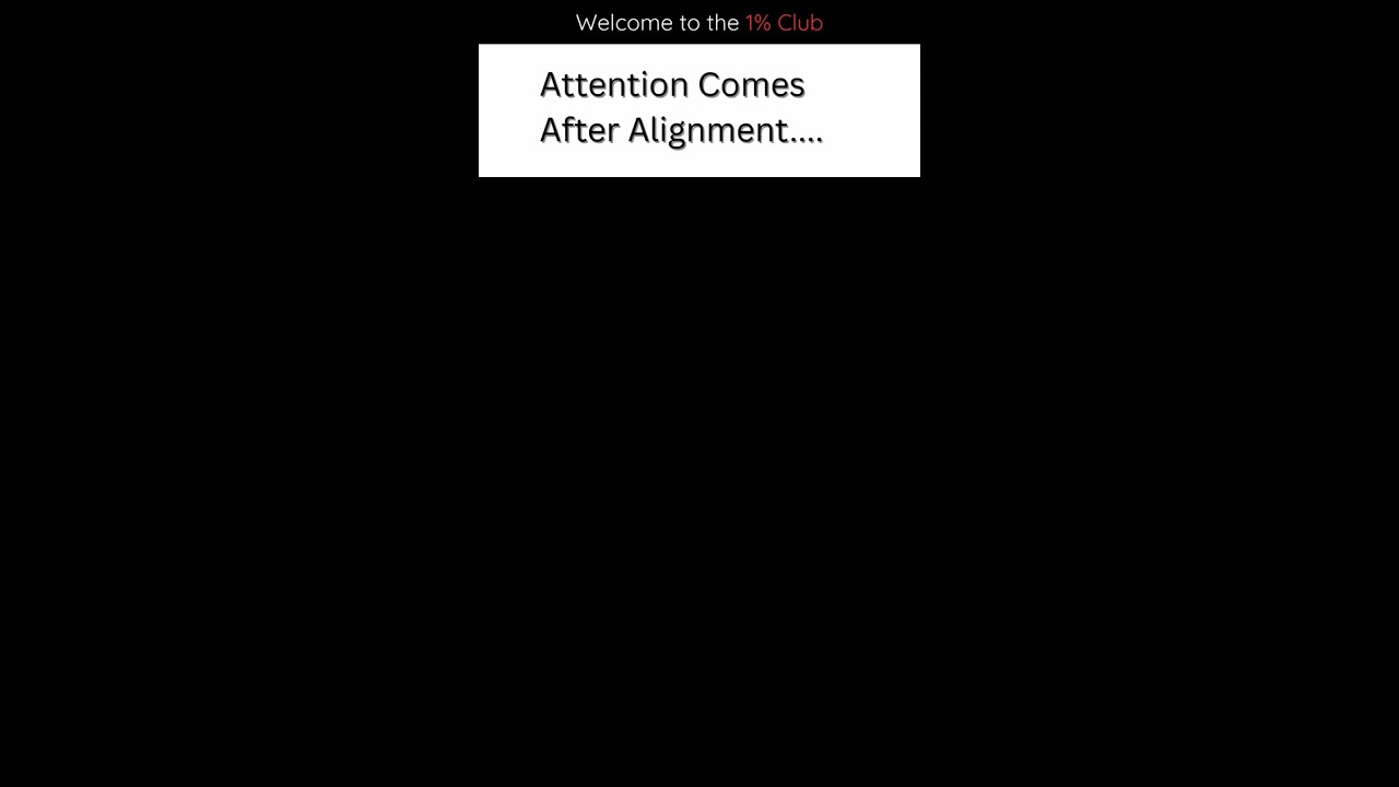 Attention comes after alignment.... #shorts #success #growthmindset