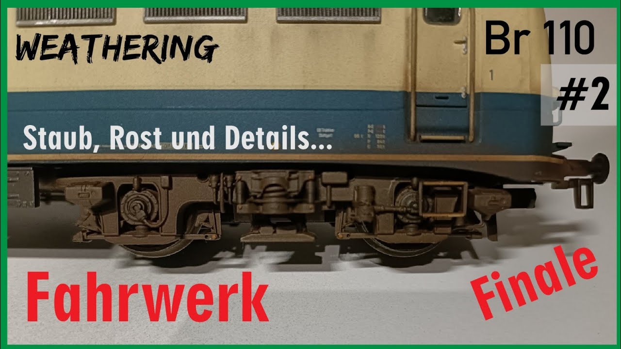 BR 110 , Teil 2: Finale - Fahrwerk, Scheiben und letzte Details