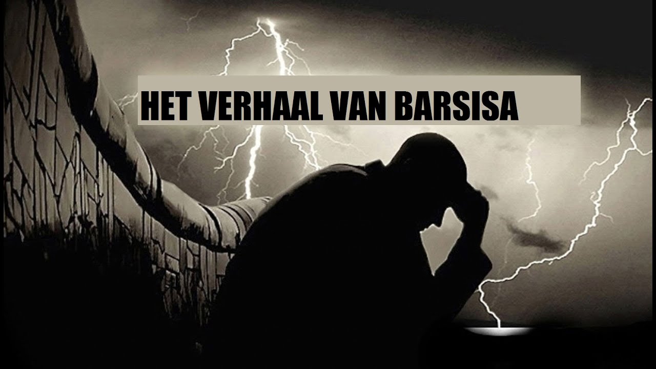 Het Verhaal van Barsisa - De Truc van Satan