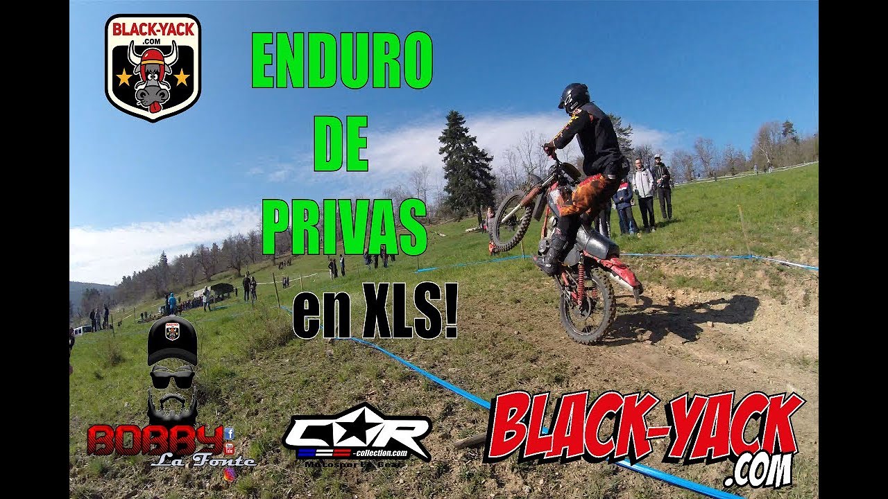 BLACK-YACK affronte l'ENDURO de PRIVAS 2019