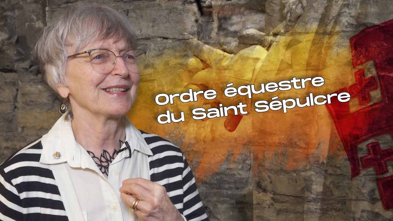 Ordre équestre du Saint Sépulcre de Jérusalem : plus de 1000 ans d'activité !