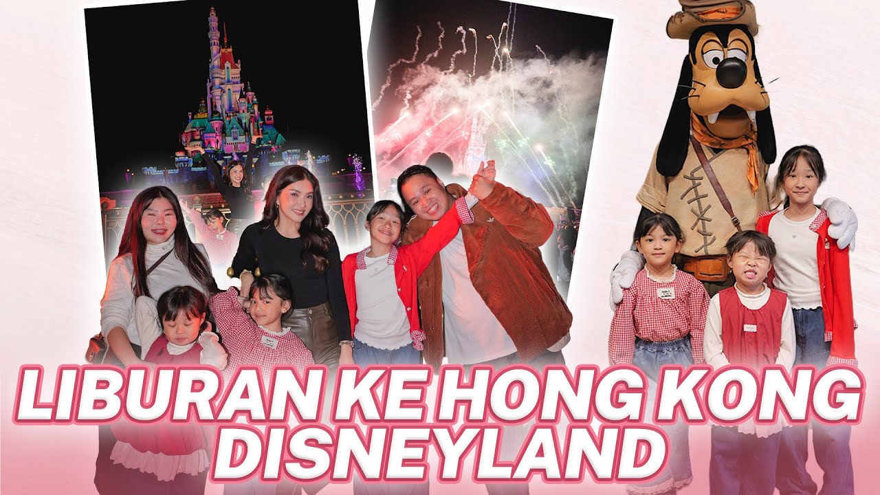 SARWENDAH FAMILY LIBURAN KE HONG KONG DISNEYLAND