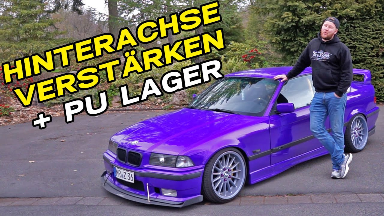 Hinterachse verstärken + PU LAGER PowerFlex | BMW e36 325i Tuning