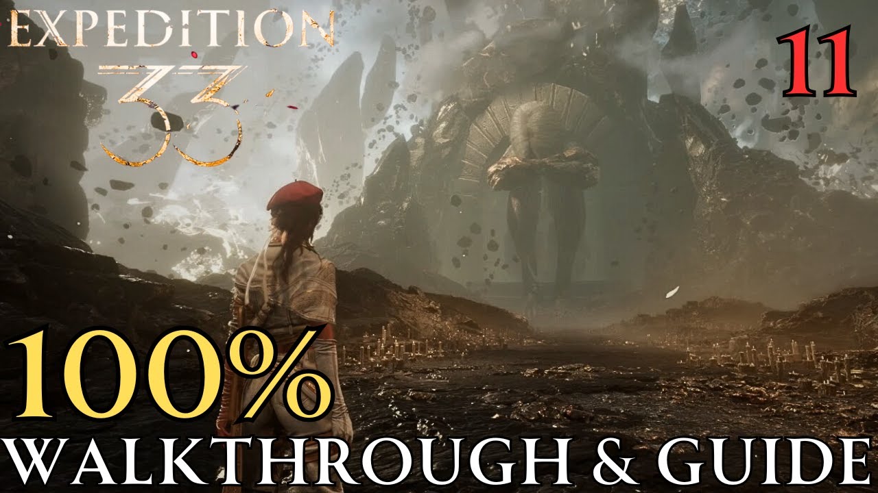 Clair Obscur Expedition 33 100% Part 11 : The Monolith Walkthrough & Guide