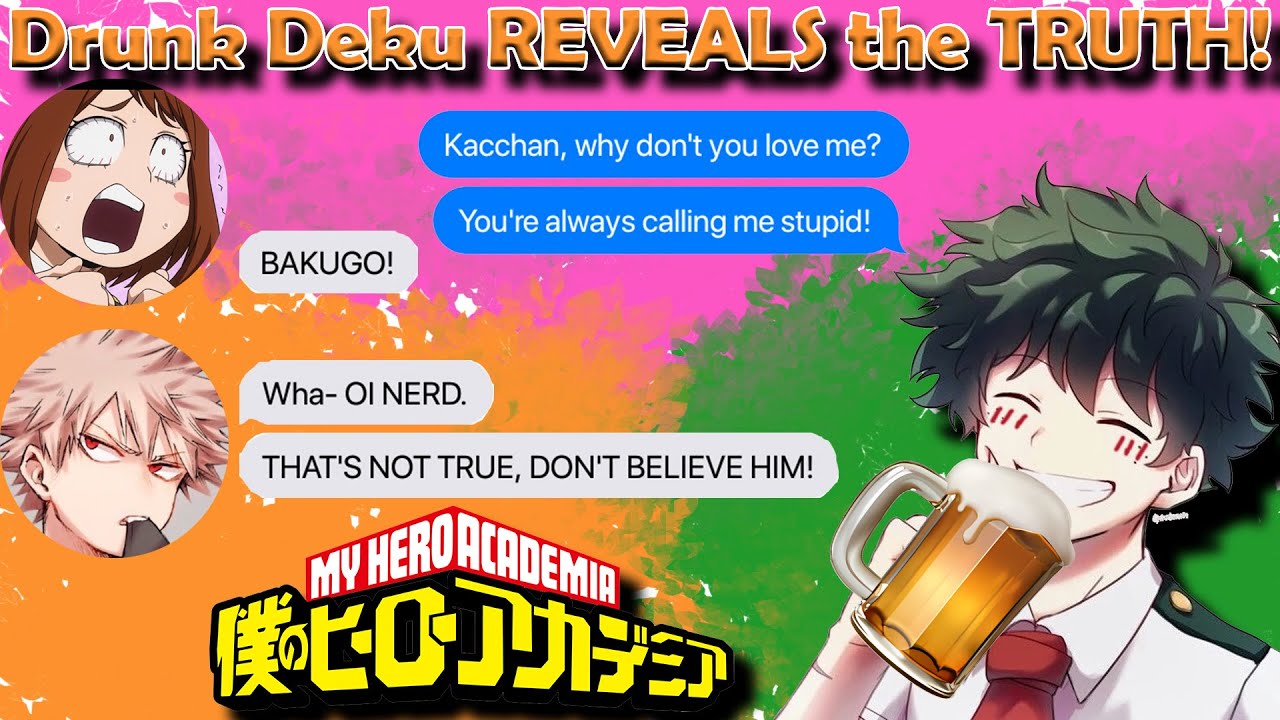 Drunk Deku reveals the TRUTH! 🍺😈 1K Special | MHA & BNHA Texts | BakuDeku