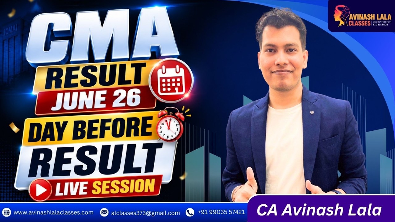 CMA Inter and Final June 26 Result | Day Before Result Live Session | CA Avinash Lala