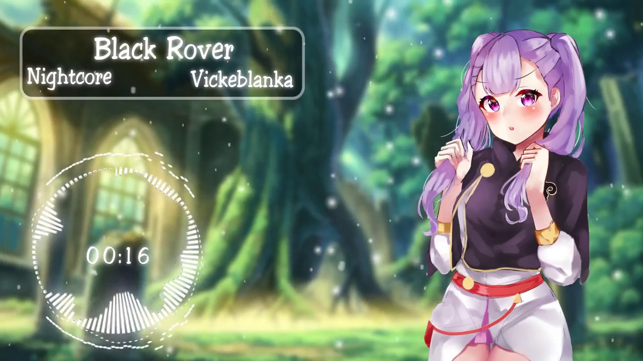 [[Nightcore]] - Black Rover (Black Clover OP 3)