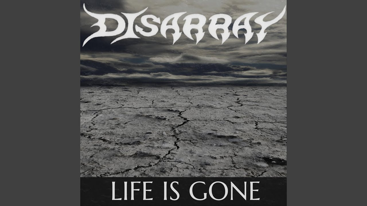 Life Is Gone