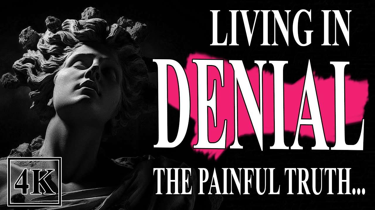 Living in Denial the Painful Truth | Mental health #livingindenial #mentalhealth
