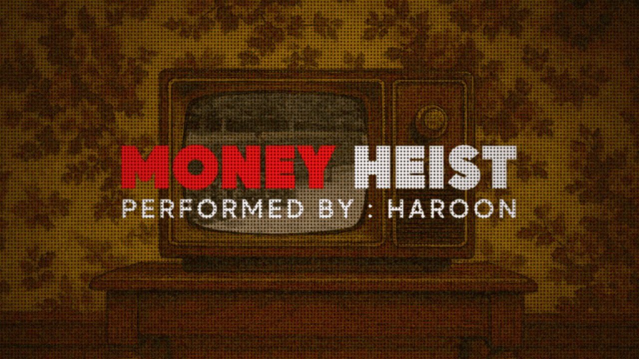 HAROON x @SHĀDE.mp3  - Money Heist (Oficial Music Video)